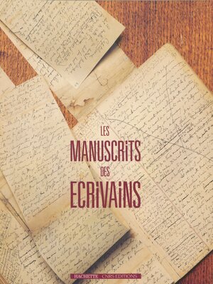 cover image of Les manuscrits des écrivains